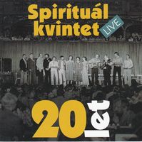 Spirituál kvintet - 20 let live (2CD Set)  Disc 1